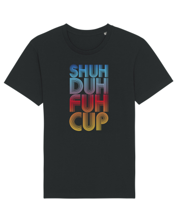 Shuh Duh Fuh Cup Black