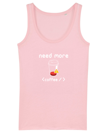 Need More Coffee Cotton Pink
