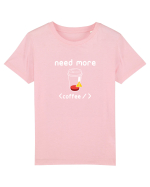 Need More Coffee Tricou mânecă scurtă  Copii Mini Creator