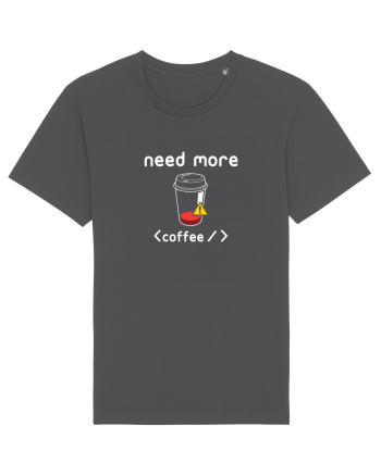 Need More Coffee Anthracite