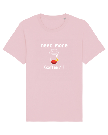 Need More Coffee Cotton Pink