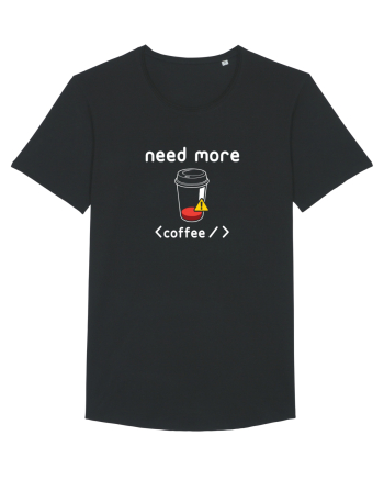Need More Coffee Black