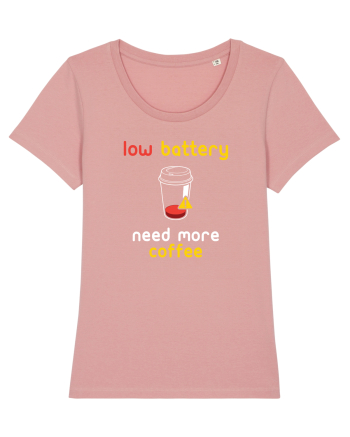 Low Battery Need Coffee Canyon Pink