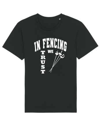 In Fencing We Trust Black