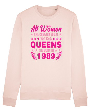 All Women Are Equal Queens Are Born In 1989 Candy Pink
