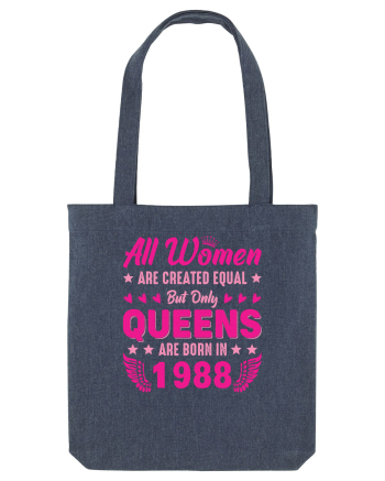 All Women Are Equal Queens Are Born In 1988 Midnight Blue