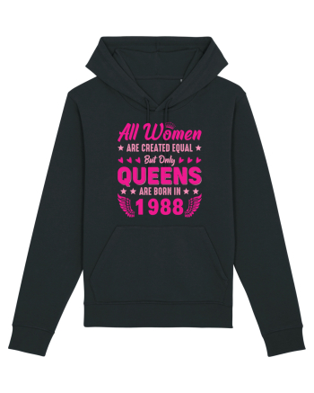 All Women Are Equal Queens Are Born In 1988 Black