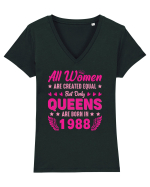 All Women Are Equal Queens Are Born In 1988 Tricou mânecă scurtă guler V Damă Evoker