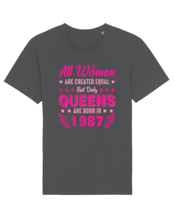 All Women Are Equal Queens Are Born In 1987 Anthracite