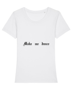 Make me dance - Tricou pentru petrecăreți Tricou mânecă scurtă guler larg fitted Damă Expresser