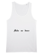 Make me dance - Tricou pentru petrecăreți Maiou Bărbat Runs