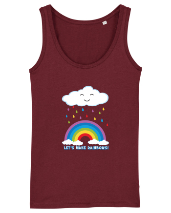 Let's make rainbows. Burgundy