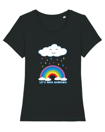 Let's make rainbows. Black