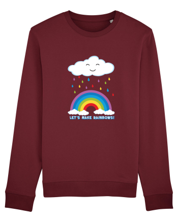 Let's make rainbows. Burgundy