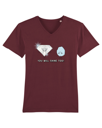 You will shine too Burgundy
