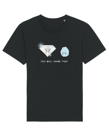 You will shine too Black
