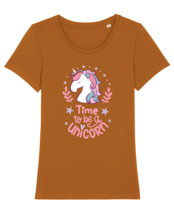Time To Be A Unicorn Roasted Orange