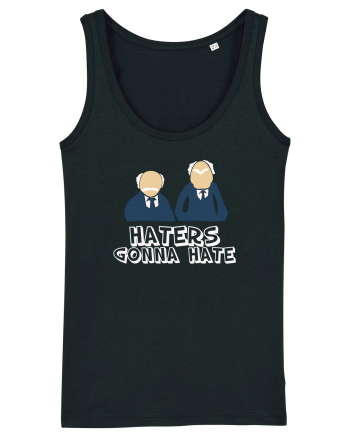 Haters gonna hate Black