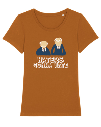Haters gonna hate Roasted Orange