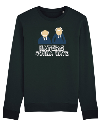 Haters gonna hate Black