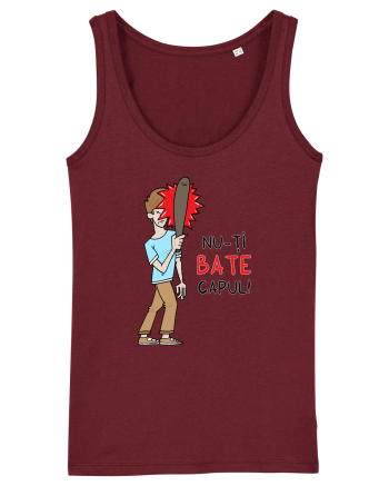 Nu-ți BATE capul! Burgundy