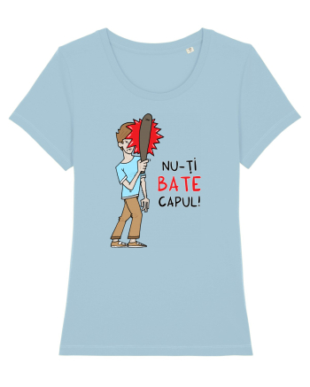 Nu-ți BATE capul! Sky Blue