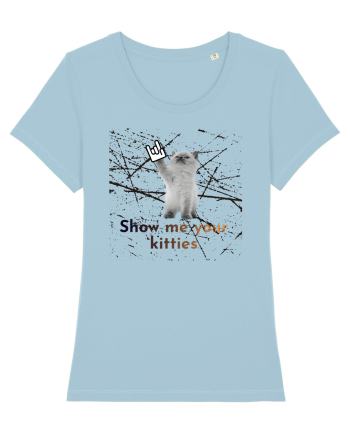 Show me your kitties Sky Blue