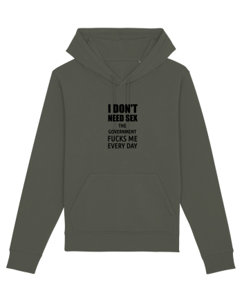 i don't need sex the government fucks me everyday Khaki