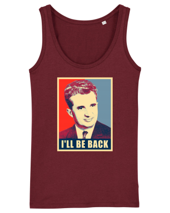 I'll be back Burgundy
