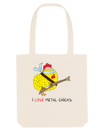 I Love Metal Chicks Natural