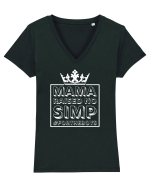 Mama Raised No Simp alb Tricou mânecă scurtă guler V Damă Evoker