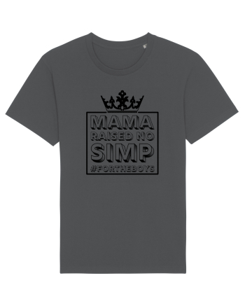 Mama Raised No Simp negru Anthracite