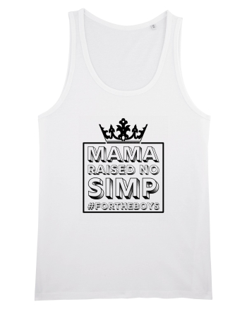 Mama Raised No Simp negru White