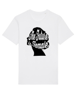The Future Is Female Tricou mânecă scurtă Unisex Rocker