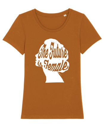The Future Is Female Roasted Orange