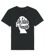 The Future Is Female Tricou mânecă scurtă Unisex Rocker