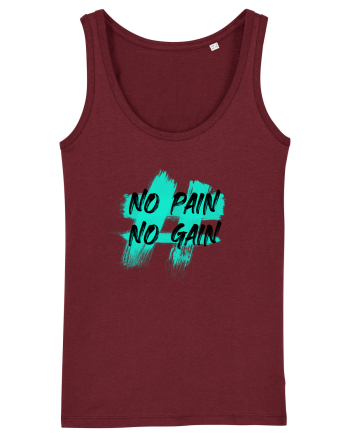 No pain No gain Burgundy