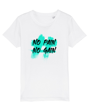 No pain No gain White