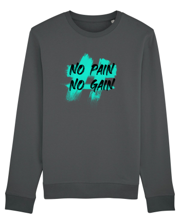 No pain No gain Anthracite