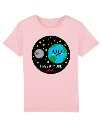 I Need More Space Cotton Pink