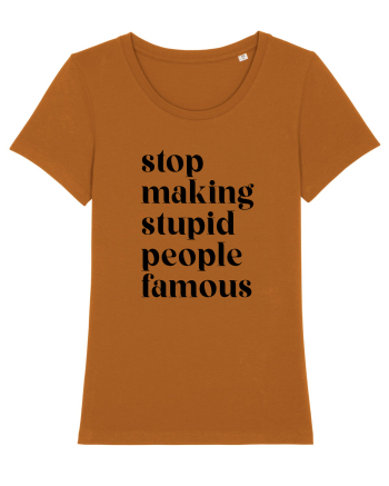 Stupid famous people Roasted Orange