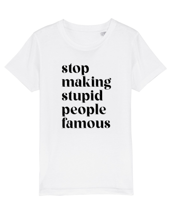 Stupid famous people White