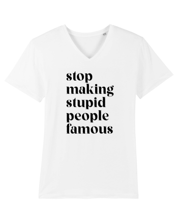 Stupid famous people White