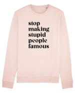 Stupid famous people Bluză mânecă lungă Unisex Rise