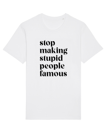 Stupid famous people White