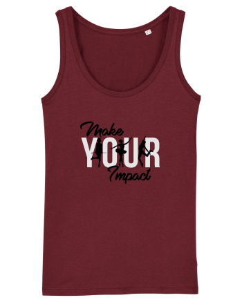 Make your impact Burgundy