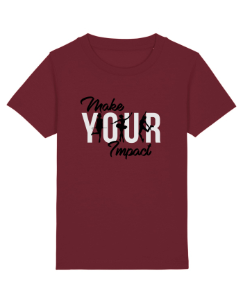 Make your impact Burgundy