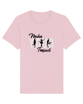 Make your impact Cotton Pink