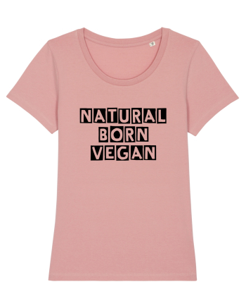 Natural born vegan Canyon Pink