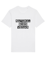 Natural born vegan Tricou mânecă scurtă Unisex Rocker